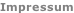 Impressum